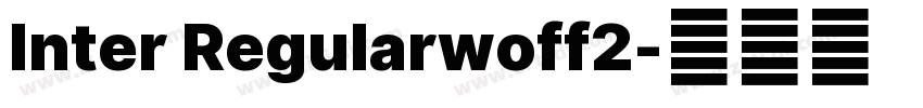 Inter Regularwoff2字体转换